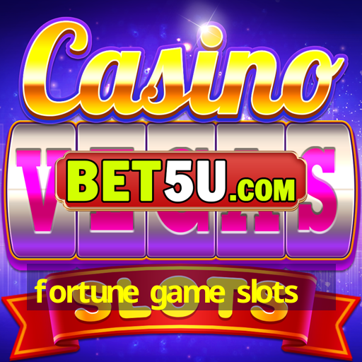 fortune game slots